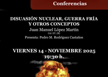 El Coronel (R) López Martín analizará la disuasión nuclear y la «Guerra Fría» en el Casino de Santa Cruz