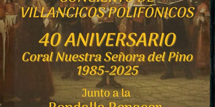 Concierto ‘Navidad Entre Cuerdas y Voces’: 40 Aniversario de la Coral Nuestra Señora del Pino