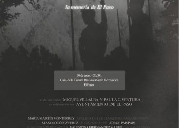 El Paso estrena este viernes el documental “La memoria de El Paso”: un viaje a la identidad del municipio
