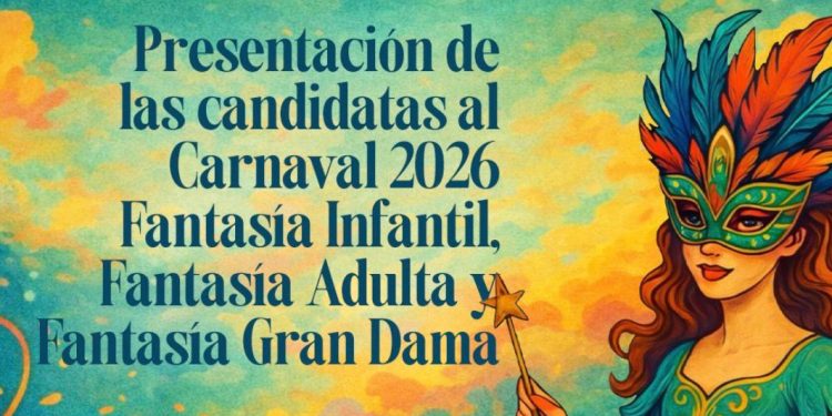 Los Llanos de Aridane presenta este viernes a sus candidatas a Fantasía del Carnaval 2026