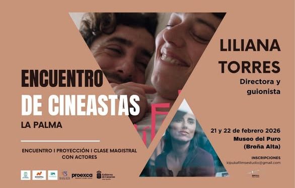 Aprende los secretos del cine con Liliana Torres: Breña Alta celebra una clase magistral de creación y ficción
