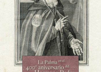Joyas bibliográficas del siglo XVIII para conmemorar los 400 años del Hermano Pedro en Santa Cruz de La Palma