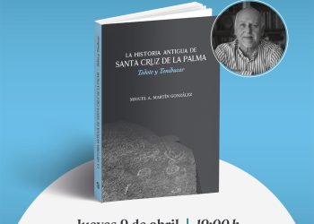 Miguel A. Martín González desvela las raíces de la capital en su nueva obra: «Tedote y Tenibucar»