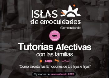 Familias y docentes de la isla aprenderán a gestionar las emociones de los más jóvenes con las II jornadas de emocuidado