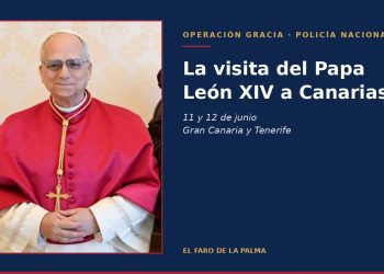 La visita del Papa León XIV a Canarias moviliza al mayor dispositivo policial de la historia de España